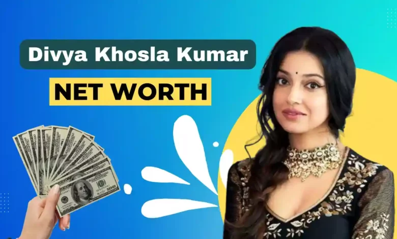 Divya Khosla Kumar Net Worth 2023